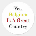 Bélgica es sí un gran país etiqueta redonda