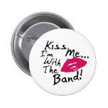¡Béseme… que estoy con la banda! Pin