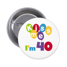 Béseme que soy 40 camisetas y regalos del cumpleañ pin