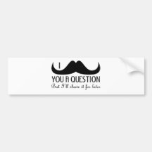 Bigote I usted una pregunta Etiqueta De Parachoque