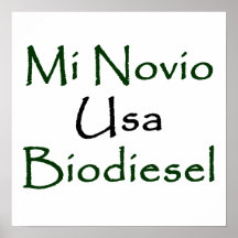 Biodiesel del MI Novio los E.E.U.U. Poster