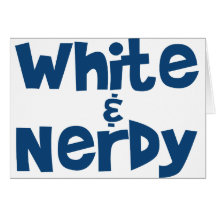 Blanco y Nerdy Felicitaciones
