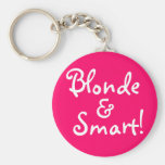 ¡Blonde y Smart! Llavero Personalizado