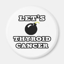 Bombardeemos al cáncer de tiroides iman para frigorífico