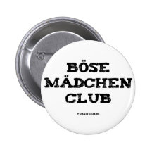 Böse Mädchen Club Vorsitzende Buttons