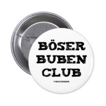 Böser Buben Club Vorsitzender Buttons