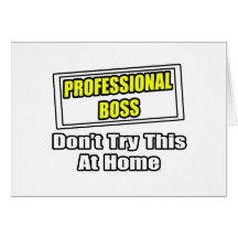 Boss profesional… no intenta esto en casa tarjeta