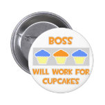 Boss… trabajará para las magdalenas pin
