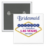 Botón de la dama de honor de Las Vegas Pins