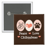 Botón de las chihuahuas del amor de la paz pins