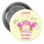 Botón de los chicas de la graduación 2009 pin