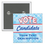 Botón del texto del personalizar del VOTO Pin