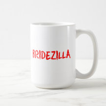 Bridezilla Taza