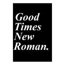 Buen Times New Roman posters