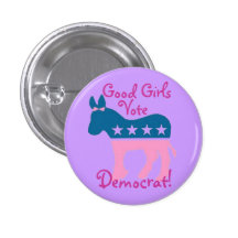 ¡Buen voto Demócrata de los chicas! Pin