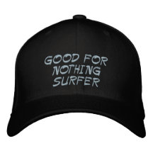 BUENO PARA NADA PERSONA QUE PRACTICA SURF GORRA DE BEISBOL BORDADA