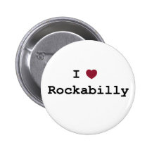 Button I love Rockabilly