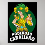 Caballero de Poderoso Posters