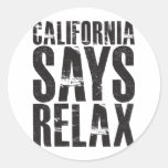 California dice se relaja pegatina redonda