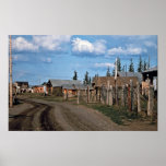Calle del pueblo del Yukón del fuerte Poster