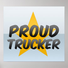 Camionero orgulloso posters