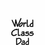 Camiseta de calidad mundial del papá