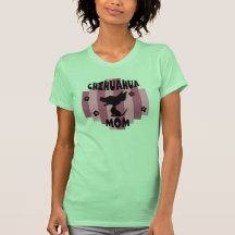 Camiseta de la mamá de la chihuahua