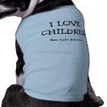 Camiseta del mascota de los hijos naturales I Camisetas De Perrito