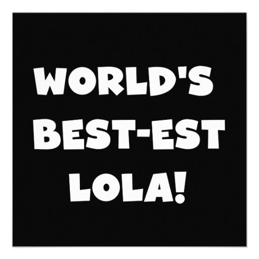 Camisetas blancos y negros del Mejor-est Lola del  Anuncio Personalizado
