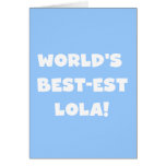 Camisetas blancos y negros del Mejor-est Lola del  Tarjetón