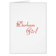 Camisetas del chica de Durham Felicitaciones