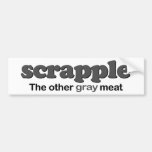 Carne del gris de Scrapple Pegatina De Parachoque