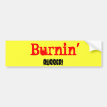 ¡CAUCHO de Burnin'! Pegatina De Parachoque