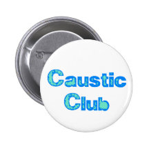 Caustic Club Anstecknadel