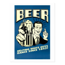 Cerveza - los individuos blancos de ayuda bailan d tarjetas postales