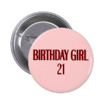 Chica 21 del cumpleaños pins