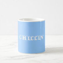 CHILLIN' TAZA DE CAFÉ