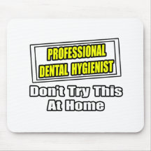 Chiste profesional del higienista dental… tapetes de ratones