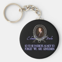 Cita de Edmund Burke:  Patriotas y caballeros Llavero