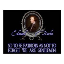 Cita de Edmund Burke:  Patriotas y caballeros Postales
