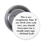 Cita de la oficina - Michael Scott #1 Pin