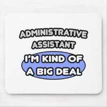 Clase administrativa de Asst… de una gran cosa Tapetes De Raton