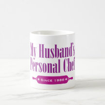 Cocinero personal de los maridos, desde 1986 taza de café