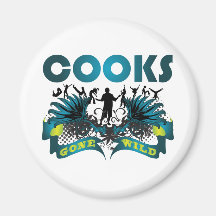 Cocineros idos salvajes imán de nevera