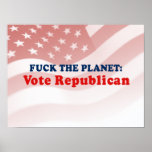 Coja el planeta - republicano del voto poster