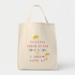 Coma bien, risa a menudo, amor mucho bolsas