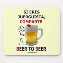 Comparte del juerguista de los eres del Si: Beer2B alfombrillas de raton 
