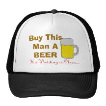 Compre a este hombre una cerveza que su boda está  gorra