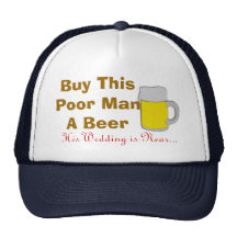 Compre a este pobre hombre una cerveza que su boda gorro