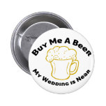 Cómpreme una cerveza que mi boda está cerca pins